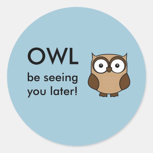 Sticker Rond Owl Vous Regarde (Devant)