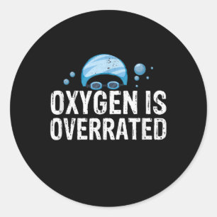 Sticker Rond Oxygène Est Surchargé Chlorine Lover Sports De Nag