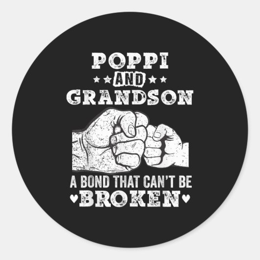 Sticker Rond P And Grandson A Bond That Cant Be Broken Grandpa (Devant)