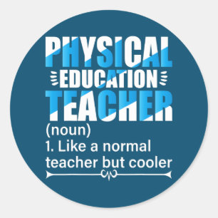 Sticker Rond P E Enseignant Comme un enseignant normal mais gla