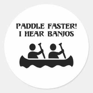 STICKER ROND PADDDLE RAPIDEMENT, J'ENTENDS DES BANJOS