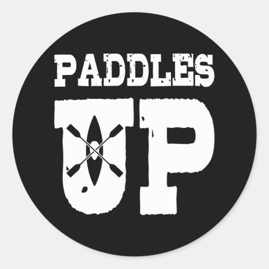 Sticker Rond PADDLES UP Funny Kayaking Canoe Gear Kayaker (Devant)