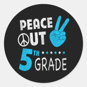 Sticker Rond Paix dehors 5e année Dernier jour d'école Élève