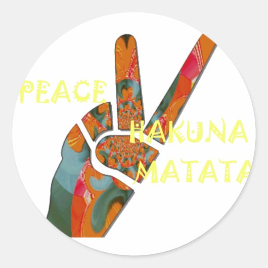 Sticker Rond Paix dehors : panneau Vibes de Hakuna Matata (Devant)