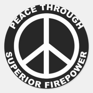 Sticker Rond Paix par la puissance de feu supérieure