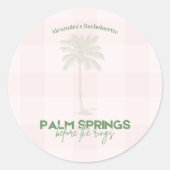 Sticker Rond Palm Springs Enterrement de Vie de Jeune Fille (Devant)