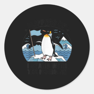 Sticker Rond Palmes En Haut Je Me Trouve Avec Les Pingouins Drô