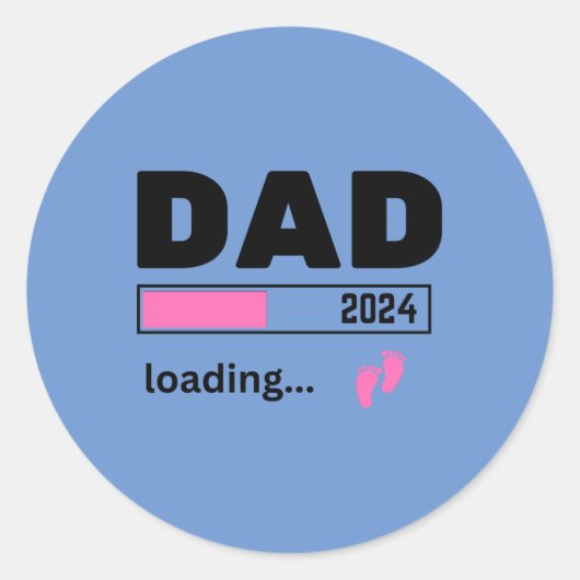 Sticker Rond papa 2024 chargement c'est une fille bébé Grossess (Devant)