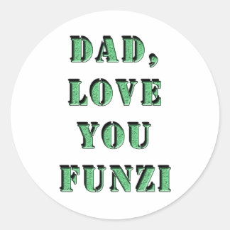 STICKER ROND PAPA, AIME-TOI FUNZI 2