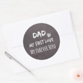 Sticker Rond Papa Cite : Mon Premier Amour, Mon Héros Forever (Enveloppe)