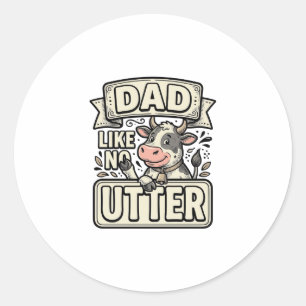 Sticker Rond Papa comme pas de pis drôle vache vintage vecteur
