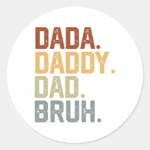 Sticker Rond Papa Dada Papa Bruh Rétro Vintage Drôle Fête des P