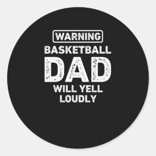 Sticker Rond Papa De Basket-Ball Va Pleurer Fort Basketball D