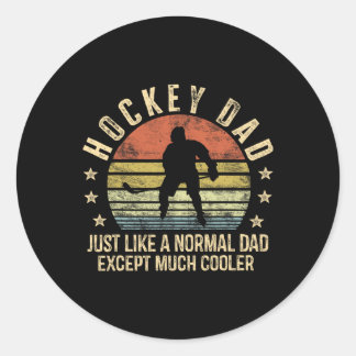 Sticker Rond Papa De Hockey Comme Un Papa Normal Sauf Beaucoup