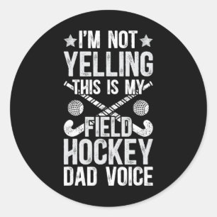 Sticker Rond Papa de hockey sur gazon Voix Papa d'un joueur de 