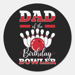 Sticker Rond Papa De L'Anniversaire Bowler Anniversaire Bowling