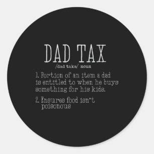 Sticker Rond Papa Définition de l'impôt Hommes Fête des pères a