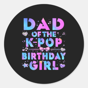 Sticker Rond Papa des filles d'anniversaire k-pop amateur de mu