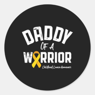 Sticker Rond Papa D'Un Guerrier Sensibilisé Au Cancer De L'Enfa