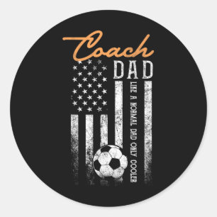 Sticker Rond Papa entraîneur de football Comme un papa normal m