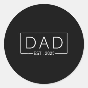 Sticker Rond Papa Est. 2025 Attendez Baby 2025, Père 2025 Nouve