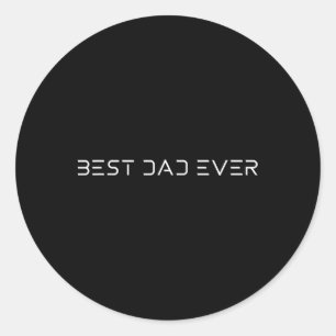 Sticker Rond Papa Ever - Cool Moderne Futuriste Père Fête Bir