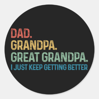 Sticker Rond Papa Grand-père Arrière-grand-père Je continue à m