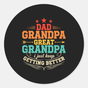 Sticker Rond Papa Grand-père Arrière-grand-père Je continue de