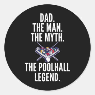 Sticker Rond Papa L'Homme Le Mythe Le Poolhall Legend Pool Bill