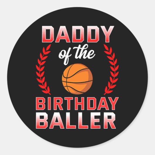 Sticker Rond Papa Of The Birthday Boy Basketball Anniversaire C (Devant)