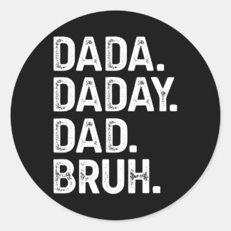 Sticker Rond Papa Papa Bruh Cadeaux Hommes Drôle Fête des pères