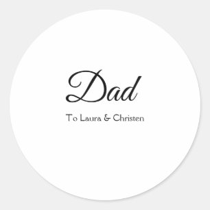Sticker Rond Papa papa papa ajouter nom texte fêtes des pères c