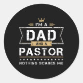 Sticker Rond Papa Pasteur Amp Rien Ne Me Fait Peur Cadeau (Devant)