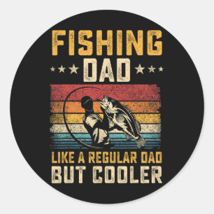 Sticker Rond Papa Pêche Comme Papa Régulier Mais Plus Cool Fête