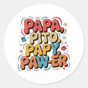 Sticker Rond Papa Pito Pappy Pawer