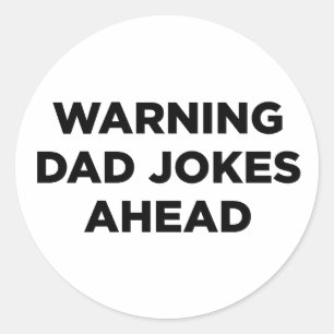 Sticker Rond papa plaisante