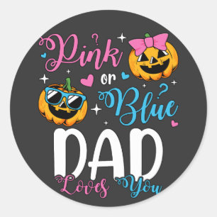 Sticker Rond Papa Rose Ou Bleu Vous Aime Citrouille Bébé