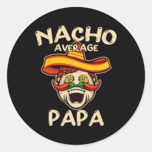 Sticker Rond Papa Sombrero Nacho Moyen Chilli Papa Cinco De M