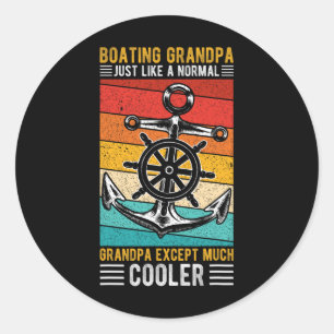 Sticker Rond Papi en bateau comme un grand-père normal en batea