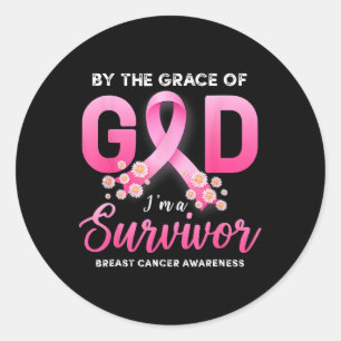 Sticker Rond Par la grâce de Dieu je suis un survivant cancer d