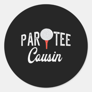 Sticker Rond Par Tee Cousin drôle Partee Golf de jeu de mots po
