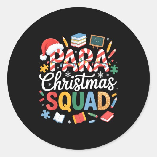 Sticker Rond Para Christmas Squad Teacher Paraprofessional Holi (Devant)