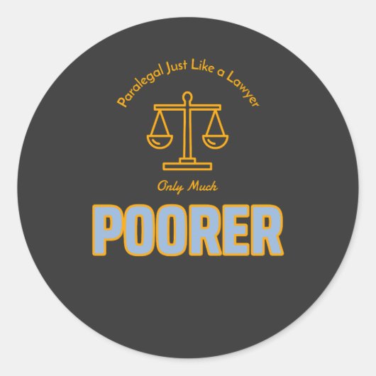 Sticker Rond Paralegal Comme un avocat seulement beaucoup plus (Devant)