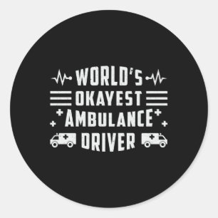 Sticker Rond Paramètre de conducteur d'ambulance le plus Okayes