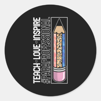Sticker Rond Paraprofessionnel Enseigner Inspirer Amour Para En