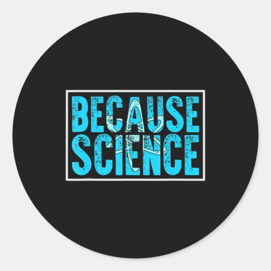 Sticker Rond parce que la science génétique (Devant)