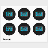 Sticker Rond parce que la science génétique (Feuille)