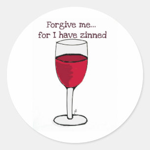 STICKER ROND PARDONNEZ-MOI POUR MOI ONT LA COPIE DE VIN DE