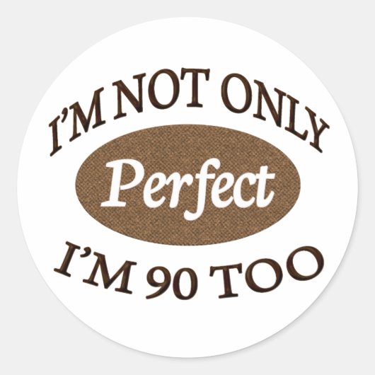 Sticker Rond Parfait 90 ans (Devant)