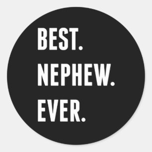 Sticker Rond Parfait. Nephew. Ever. Arrondissement de Funny